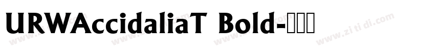 URWAccidaliaT Bold字体转换